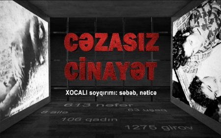 Xocalı ilə bağlı yeni film: “Cəzasız cinayət”