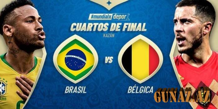Belçika yarımfinalda, Braziliya məğlub oldu