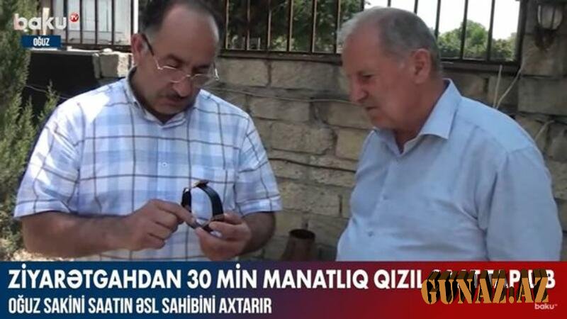Ziyarətgahdan 30 min manatlıq saat tapıldı - VİDEO