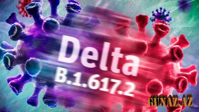 "Delta" virusu 132 ölkəyə yayıldı
