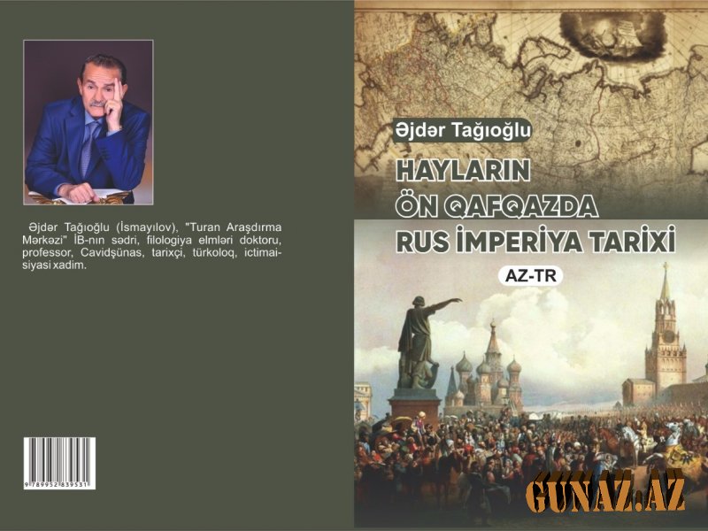 Hayların Ön Qafqazda rus imperiya tarixi - adlı kitab çapdan çıxdı