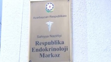 Respublika Endokrinologiya Mərkəzi bağlandı