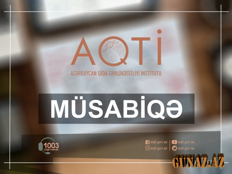 AQTİ “Təhlükəsiz qida” adlı müsabiqə elan edib