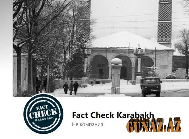 “Fact Chek Karabakh” növbəti erməni yalanını ifşa etdi - FOTO