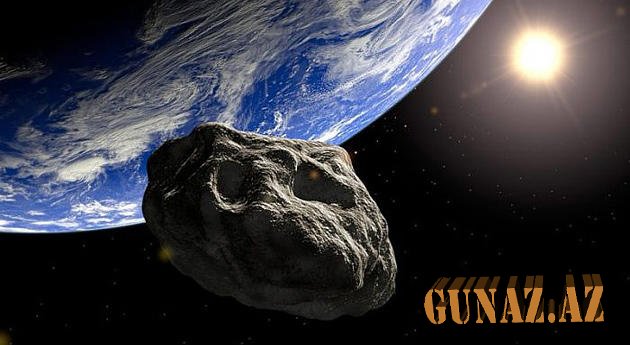 Yerə təhlükəli asteroid yaxınlaşır