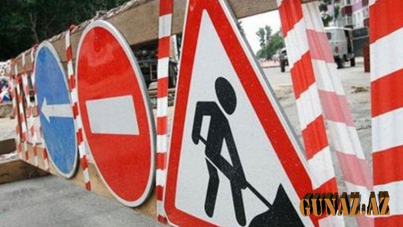 Bakıda bu yol qismən bağlanacaq