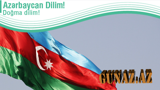 Bu gün Azərbaycan əlifbası və dili günüdür
