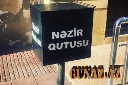 Bundan sonra nəzirlər elektron qaydada toplanacaq?