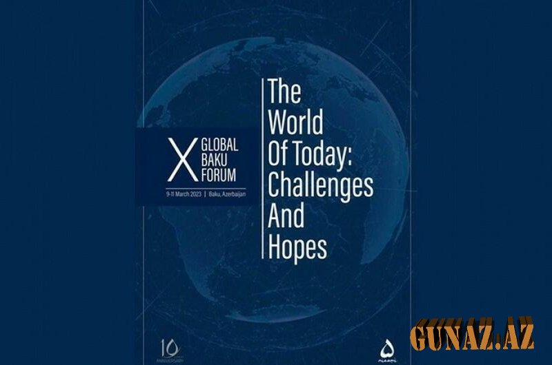 Bu gün  X Qlobal Bakı Forumu keçiriləcək