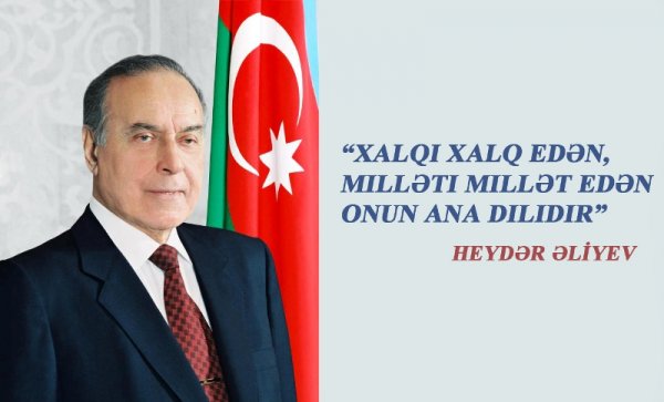 Ümummilli Lider Ana dilinin  böyük hamisidir