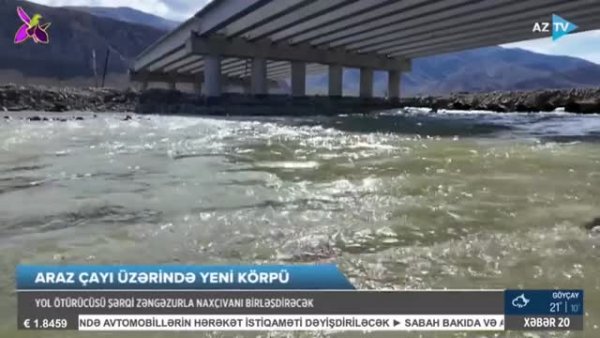 Araz dəhlizində vacib olan körpünün AÇILMA TARİXİ AÇIQLANDI