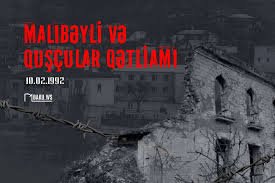 Malıbəyli və Quşçular qətliamından 34 il ötür
