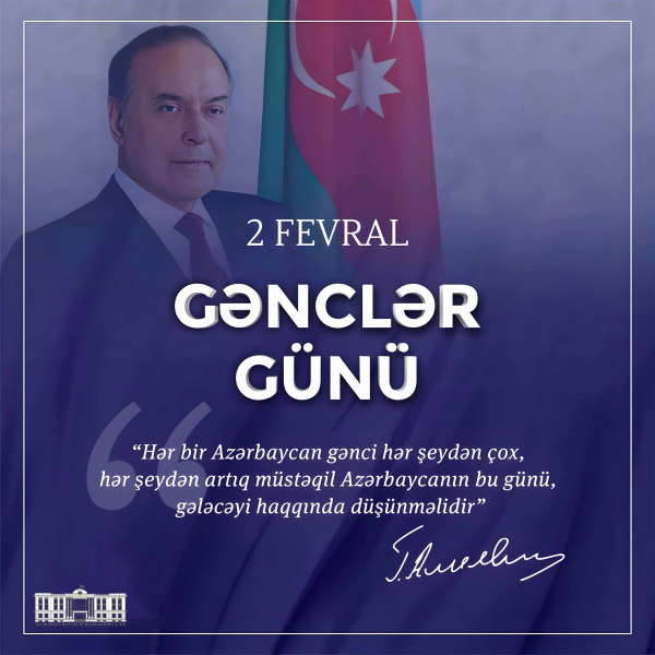 Gənclik cəmiyyətin dinamik inkişafını təmin edən aparıcı sosial qüvvədir