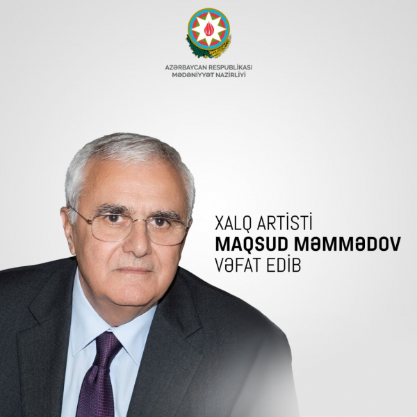 Maqsud Məmmədov vəfat etdi
