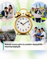 Bu il dəyişkən iş qrafikinə keçid edilə bilər