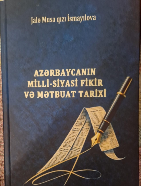Milli mətbuat və siyasi fikir tarixinə dair kitab təqdim olunub