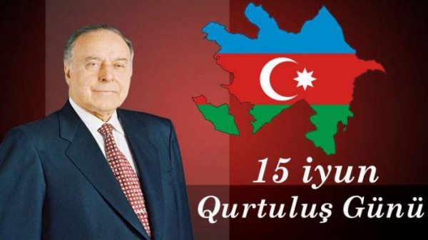 15 iyun Azərbaycan dövlətçiliyinin ölüm-dirim mübarizəsinin tarixidir
