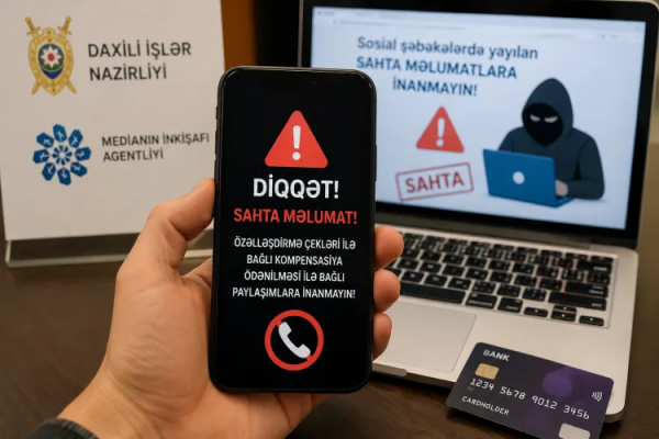 DİN və MEDİA-dan TƏCİLİ XƏBƏRDARLIQ: Bu mesajlara inanmayın!
